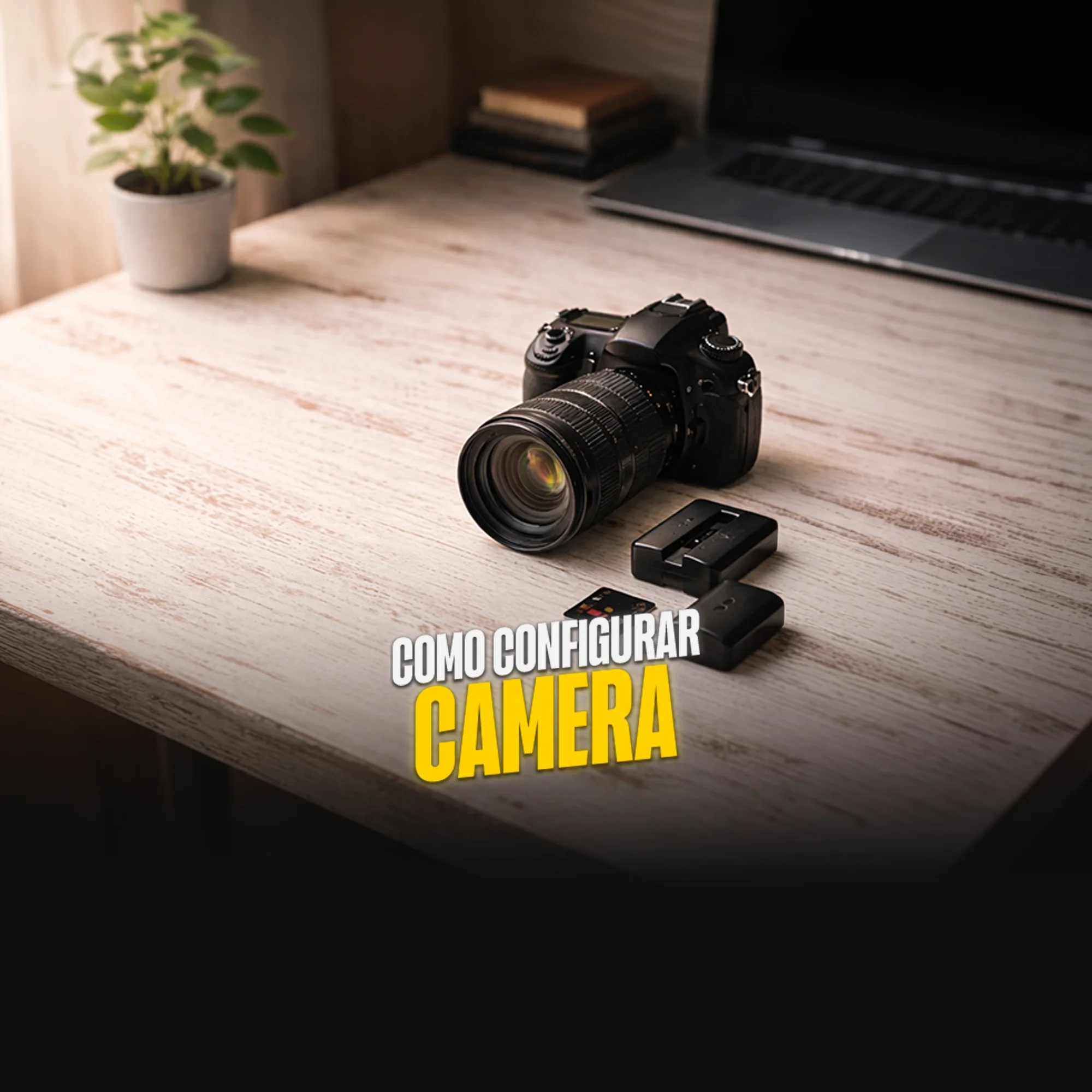 Capa do curso Como configurar camera